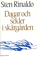 Dagar och sekler i skärgården - Sten Rinaldo